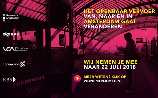 Campagnebeeld 'Wij nemen je mee' - Het OV van, naar en in Amsterdam gaat veranderen